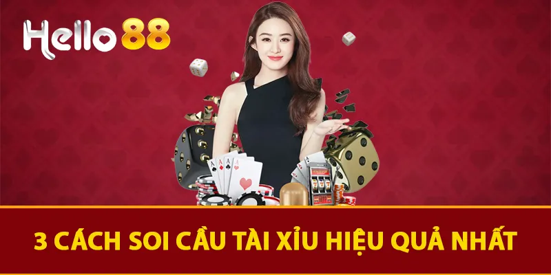 3 Cách Soi Cầu Tài Xỉu - Những Lưu Ý Khi Chơi Tài Xỉu Online